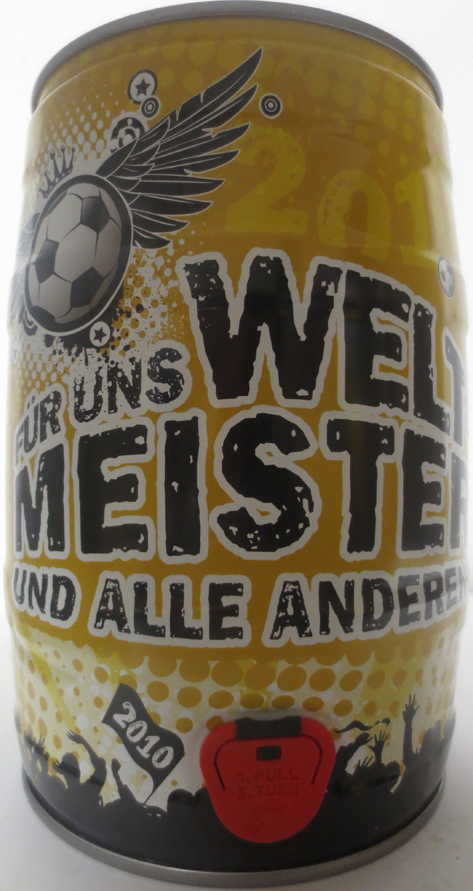 WELTMEISTER FÜR UNS UND ALLE ANDEREN! (5L) Nr.1 