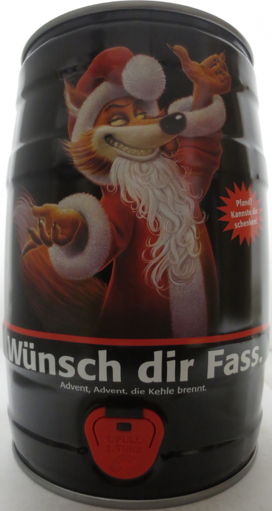 Füchschen Alt Wünsch dir Fass. Advent, Advent, die Kehle brennt. (5L) Nr.1 