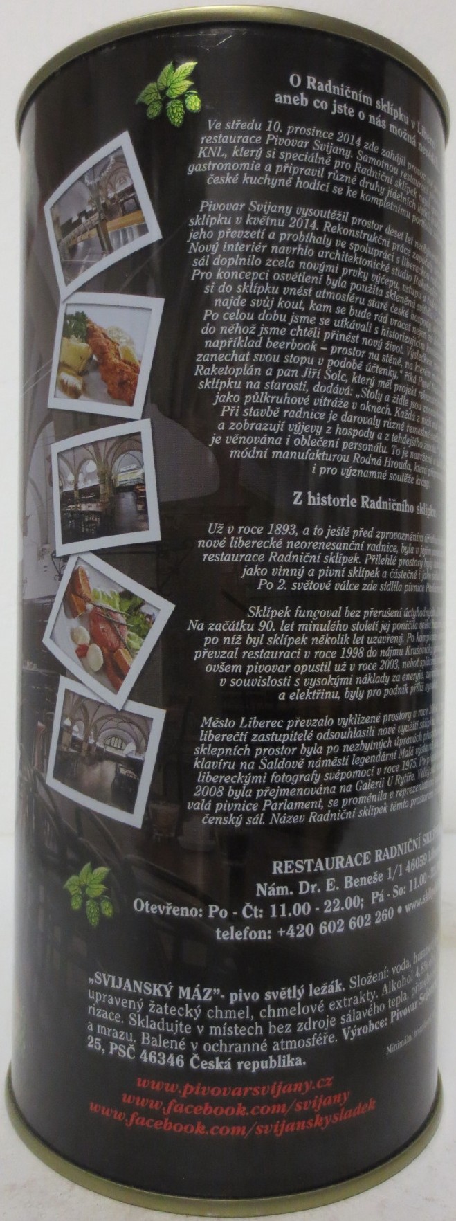 Svijany SVIJANSKÝ MÁZ Světlý ležák Radniční sklípek Liberec (200cl) č.1