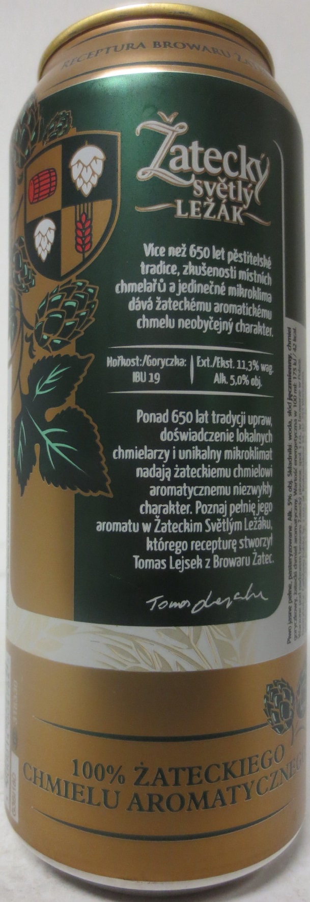 Žatecký světlý LEŽÁK 100% ŽATECKÉHO AROMATICKÉHO CHMELE 3,09 ZL(50cl) (B/O) č.3