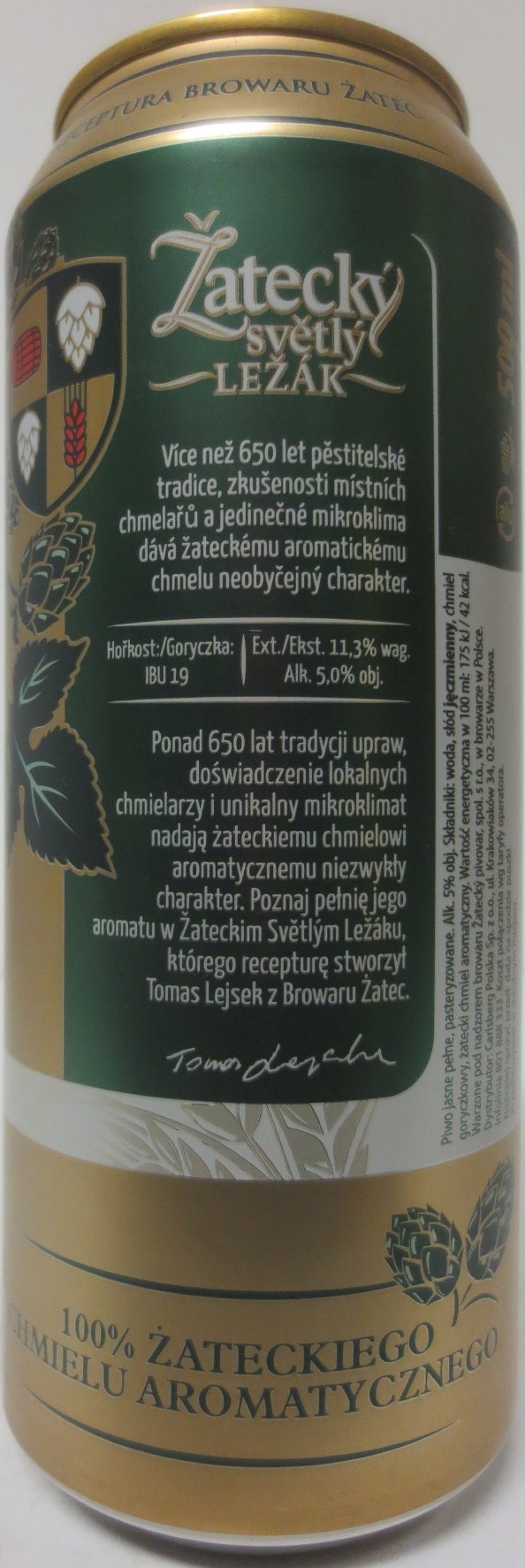 Žatecký světlý LEŽÁK 100% ŽATECKÉHO AROMATICKÉHO CHMELE (50cl) (B/O) č.4 