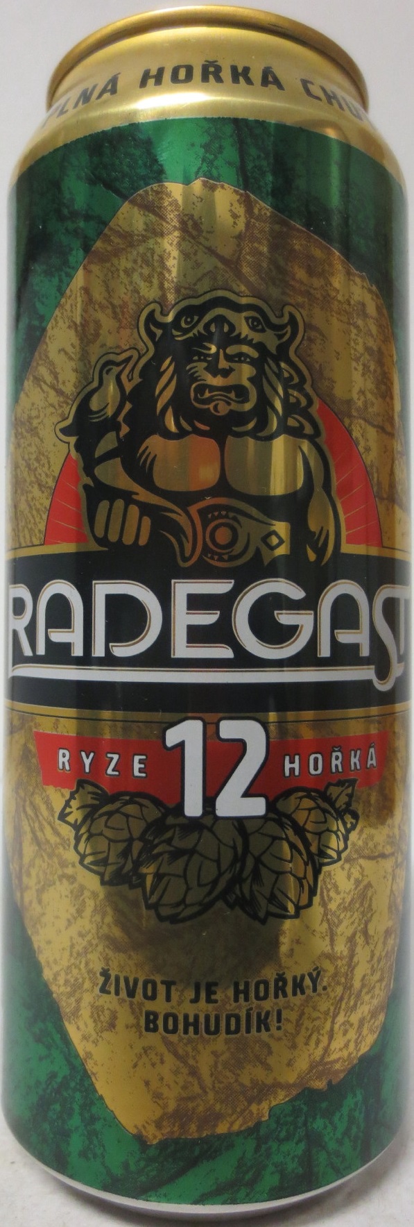 RADEGAST RYZE 12 HOŘKÁ ŽIVOT JE HOŘKÝ BOHU DÍK (CZ+SK) (50cl) (B/O) č.1