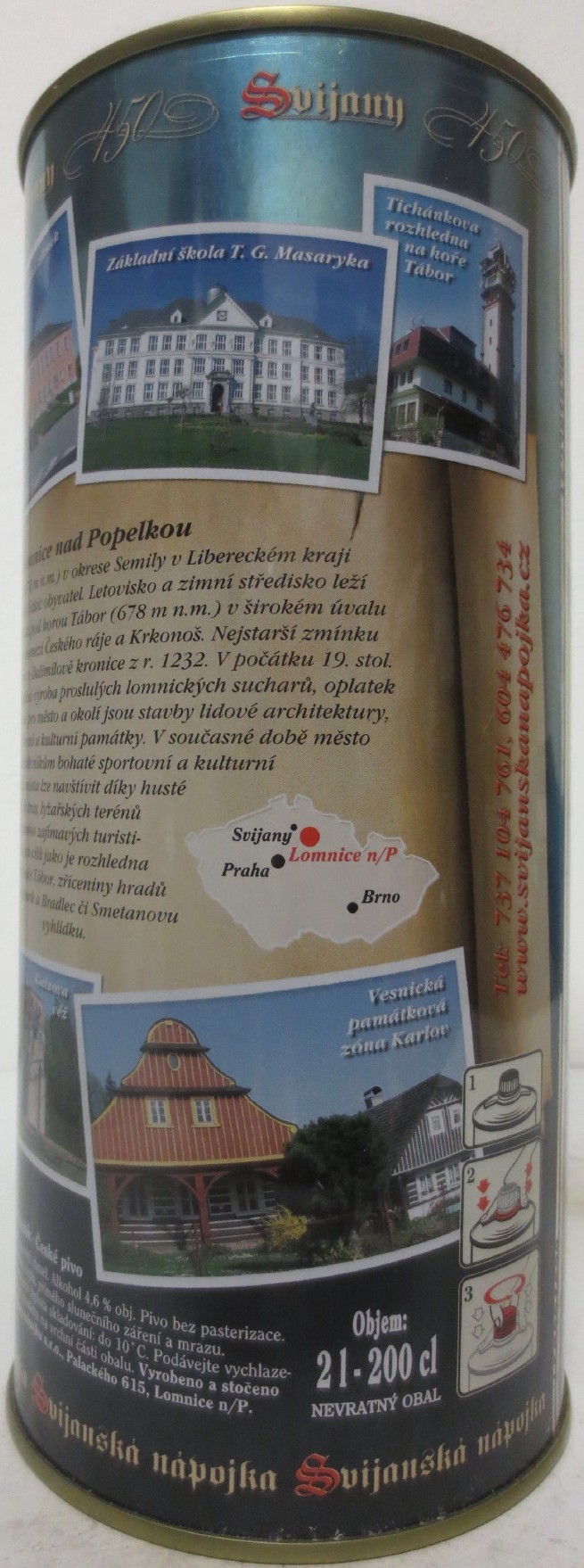 Svijany 450 Prémiový ležák Lomnice nad Popelkou (200cl) č.1 